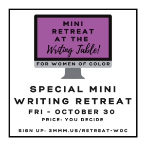 October 30 2026 Mini Writing Retreat for Women of Color