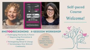 #MeTooReckoning Welcome Self-paced Course